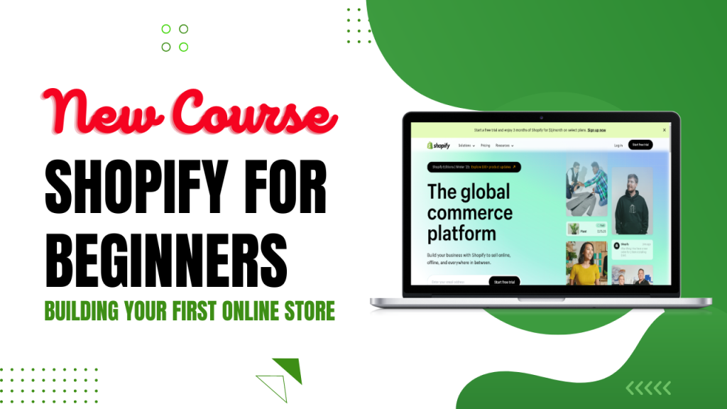 NEW Course for Beginners Building Your First Online Store